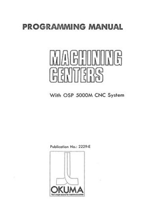 Manual for Used Okuma Machining